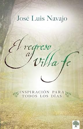El regreso a Villa Fe: Inspiración para todos los días - Tapa blanda