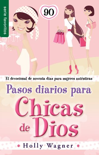 Pasos diarios para chicas de Dios - Serie Favoritos - Tapa blanda