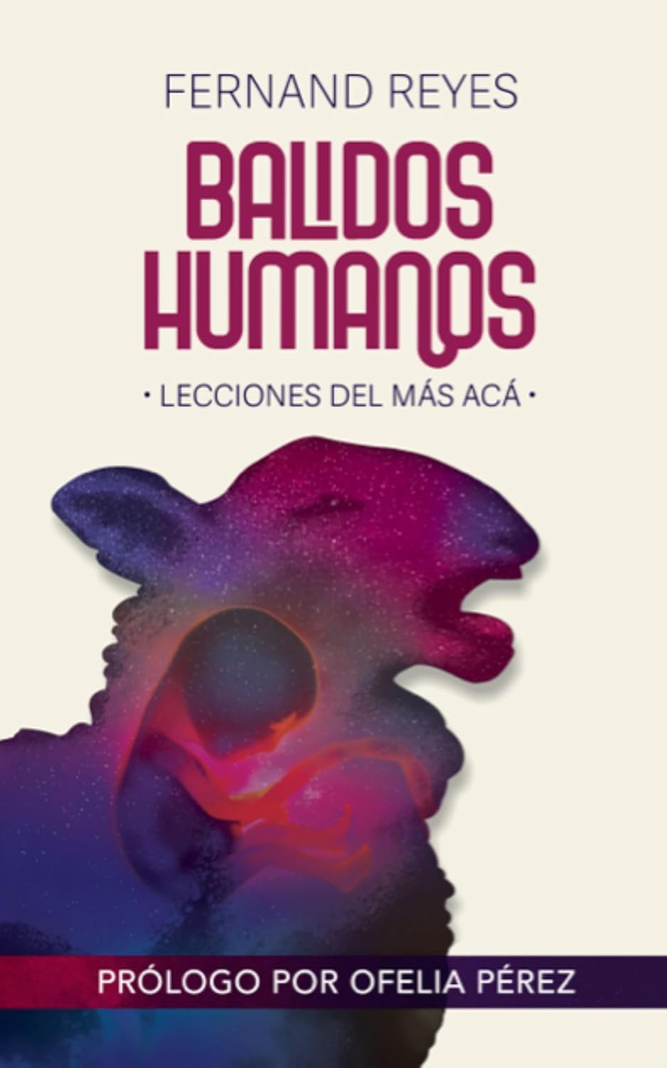 Balidos Humanos: Lecciones del más acá- Tapa blanda