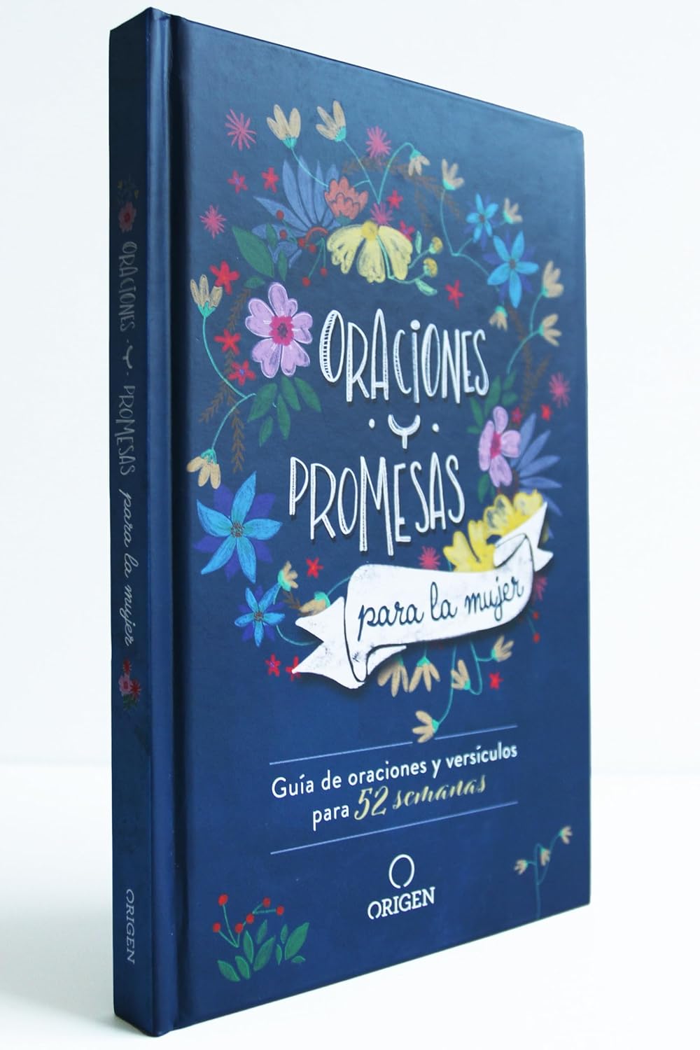 Oraciones y promesas para la mujer: Guía de oraciones y versículos para 52 semanas - Tapa dura