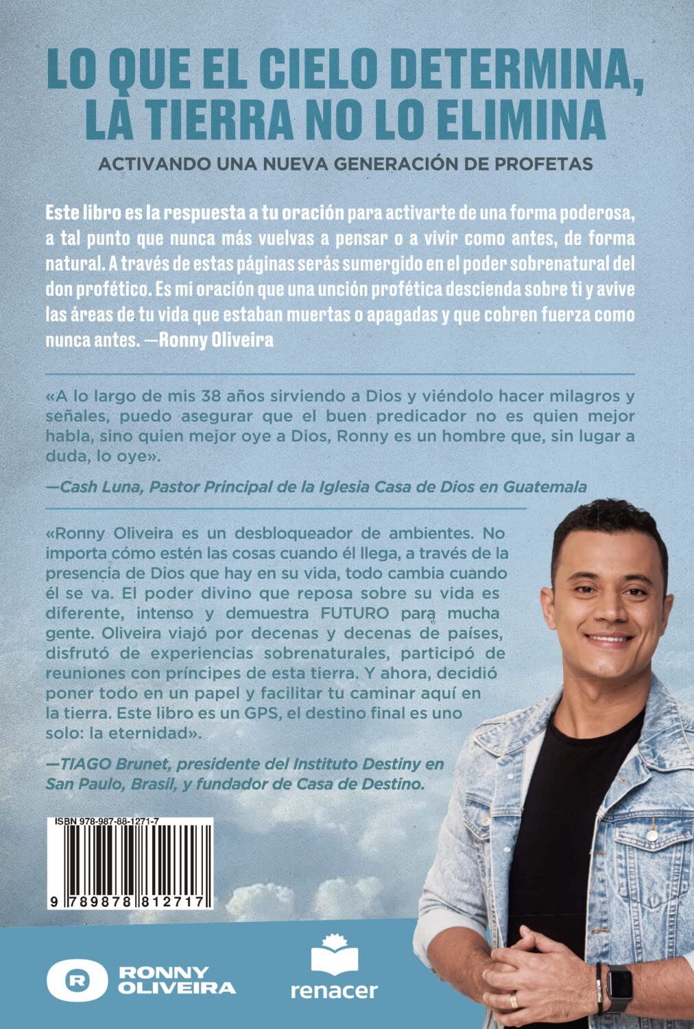 Lo que el Cielo Determina, la Tierra no lo Elimina: Activando una nueva generación de profetas - Tapa blanda