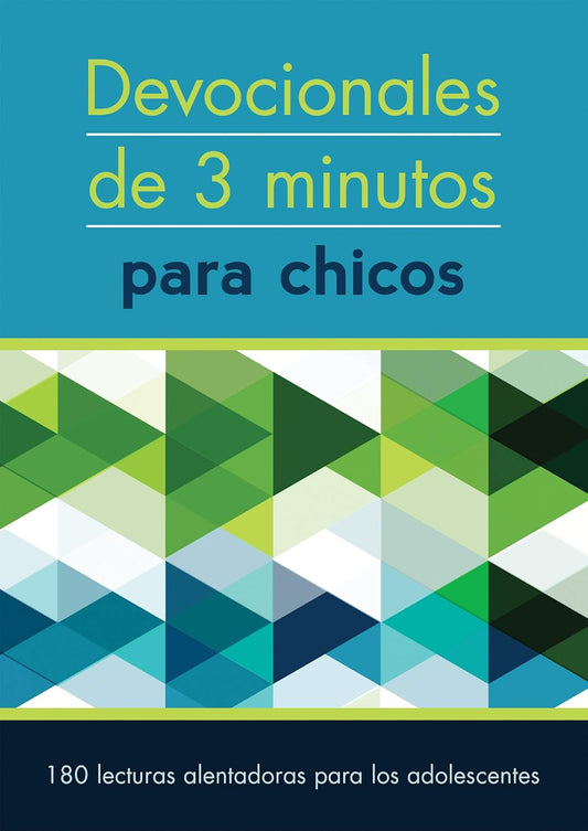 Devocionales de 3 minutos para chicos: 180 lecturas inspiradoras para adolescentes Tapa blanda