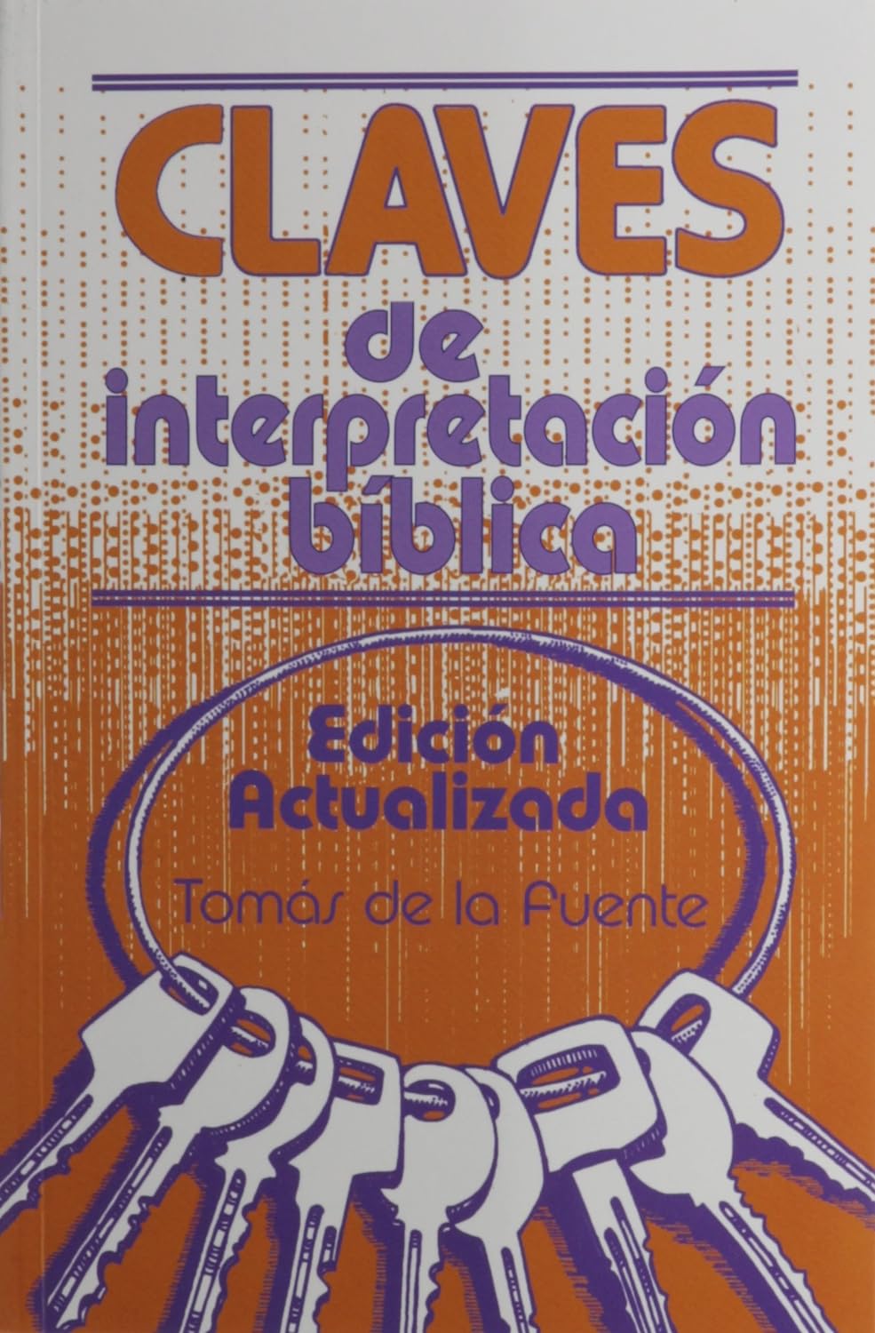 Claves de Interpretacion Biblica- Tapa blanda