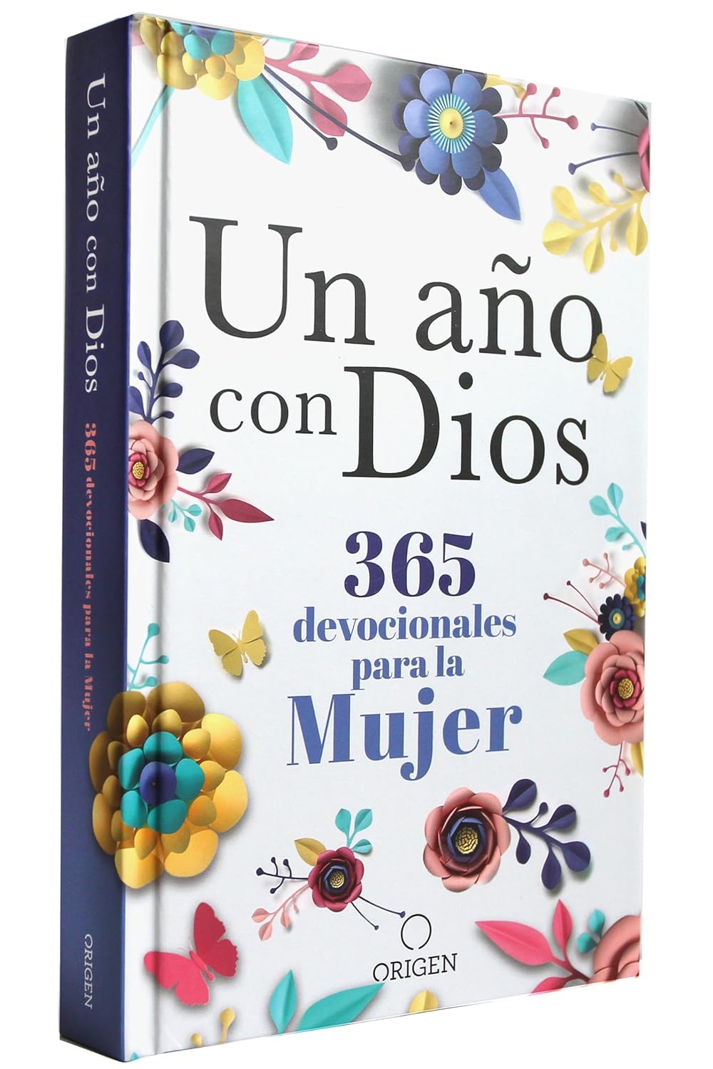 Un año con Dios: 365 devocionales para la mujer - Tapa dura