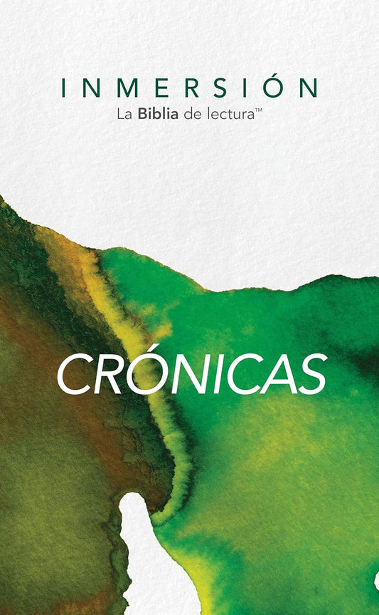 Inmersión: Crónicas (Tapa rústica) (Inmersión: La Biblia de lectura)