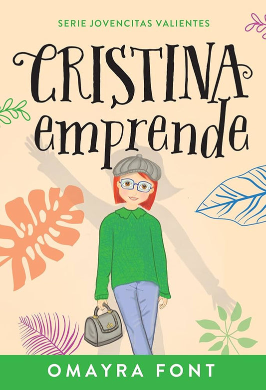 Cristina, emprende (Volume 4) (Serie Jovencitas Valientes) - Tapa blanda