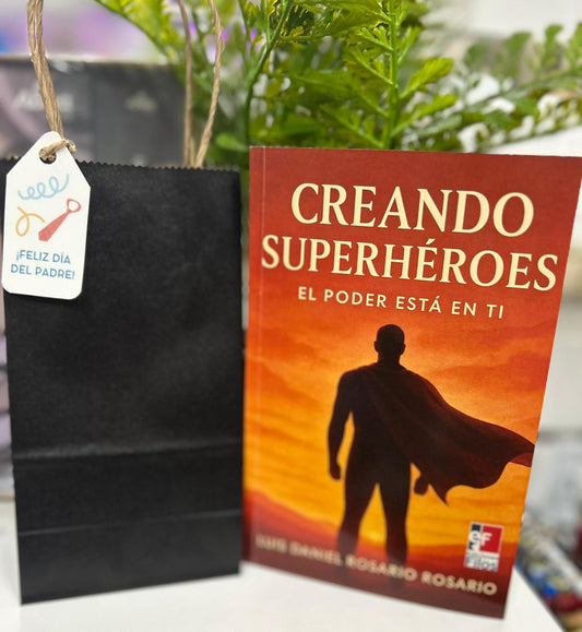 Creando Superhéroes - El poder está en ti